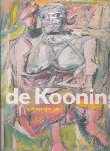 de Kooning:A Retrospective