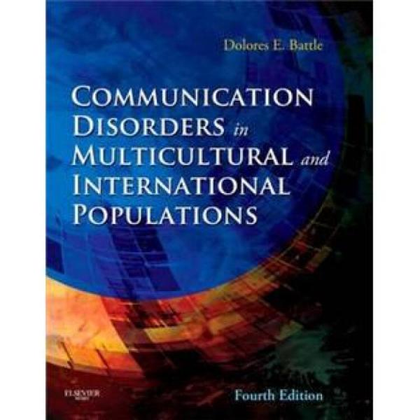 CommunicationDisordersinMulticulturalandInternationalPopulations多元文化与国际人群交流障碍