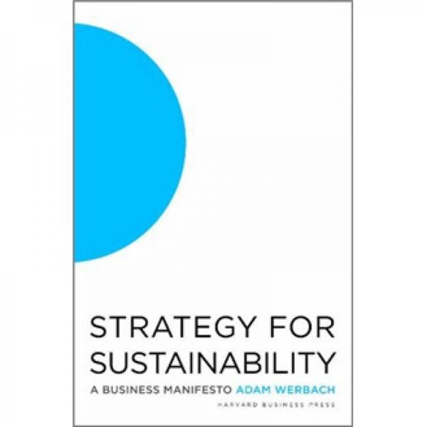 Strategy for Sustainability: A Business Manifesto可持續(xù)發(fā)展策略