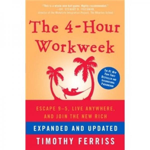 The 4-Hour Workweek：The 4-Hour Workweek