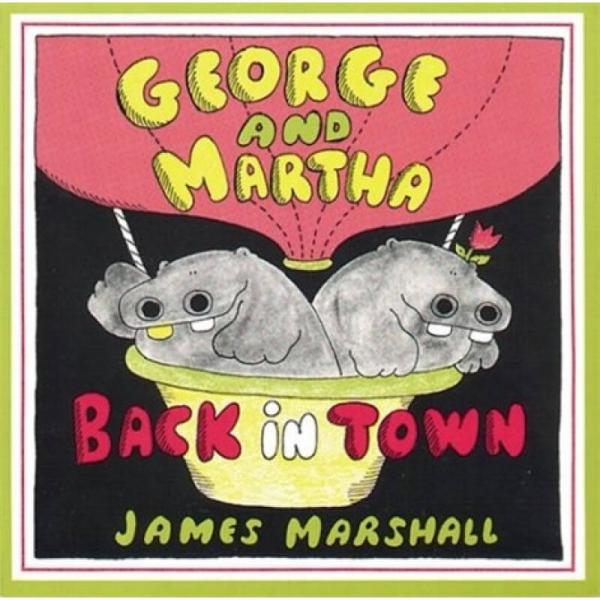 George and Martha: Back in Town  乔治和玛莎：回到小镇