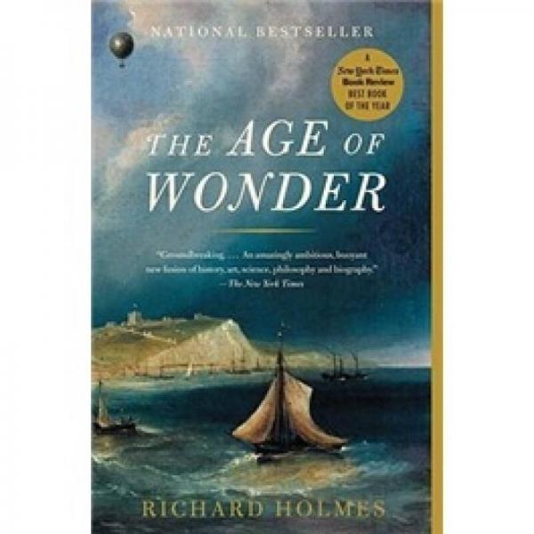 The Age of Wonder：The Romantic Generation and the Discovery of the Beauty and Terror of Science