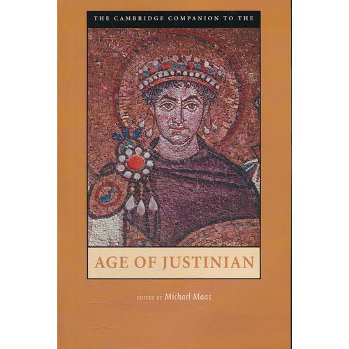 The Cambridge Companion to the Age of Justinian