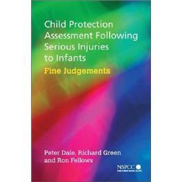 ChildProtectionAssessmentFollowingSeriousInjuriestoInfants