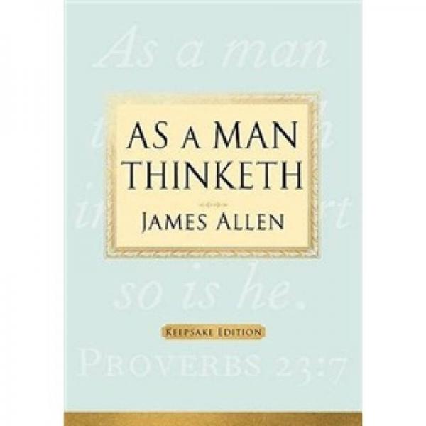 As a Man Thinketh