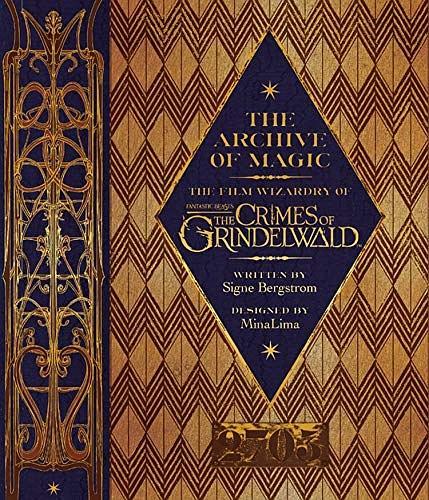 The Archive of Magic: the Film Wizardry of Fantastic Beasts: The Crimes of Grindelwald (英语) 精装