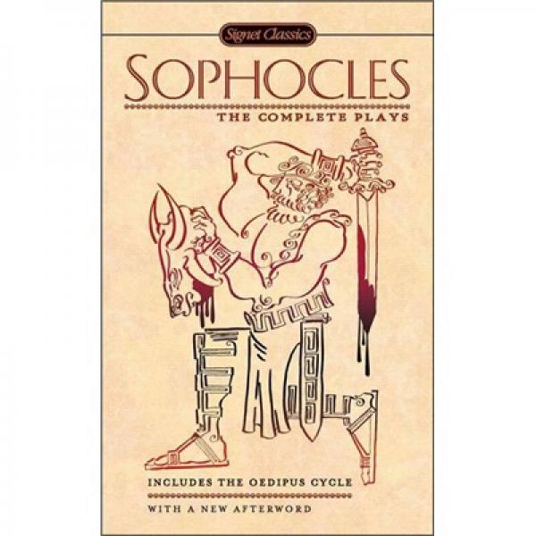 Sophocles: The Complete Plays[索福克勒斯戏剧全集]