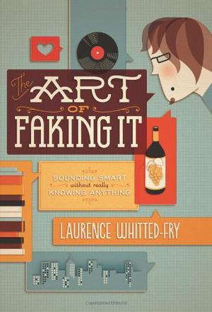 The Art of Faking It：The Art of Faking It