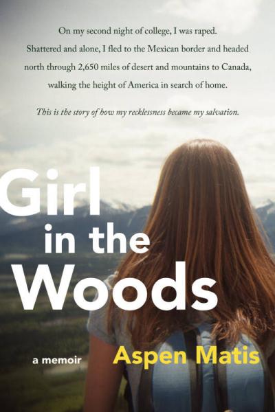 Girl in the Woods: A Memoir
