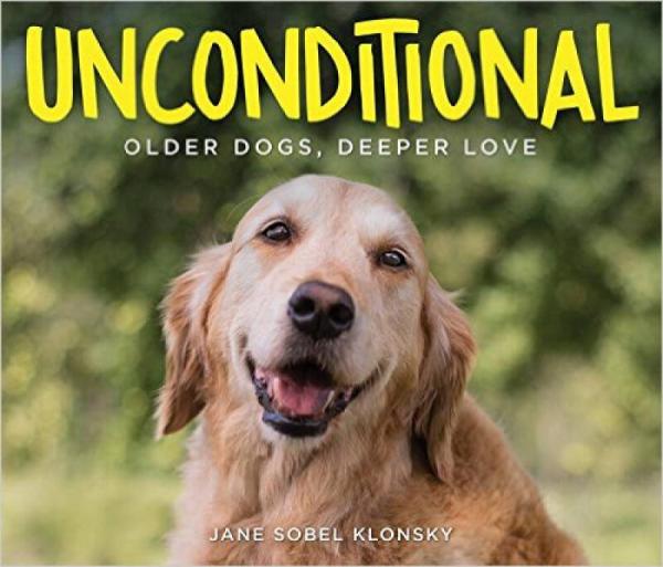 Unconditional  Older Dogs, Deeper Love