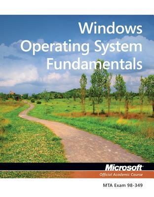 Exam98-349:MtaWindowsOperatingSystemFundamentals