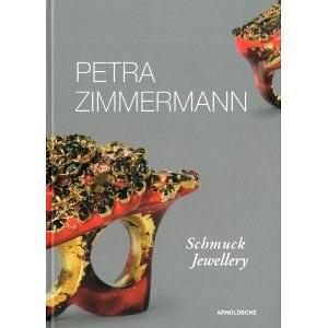 Petra Zimmermann：Schmuck Jewellery
