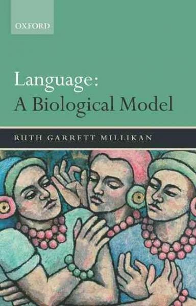 Language：A Biological Model