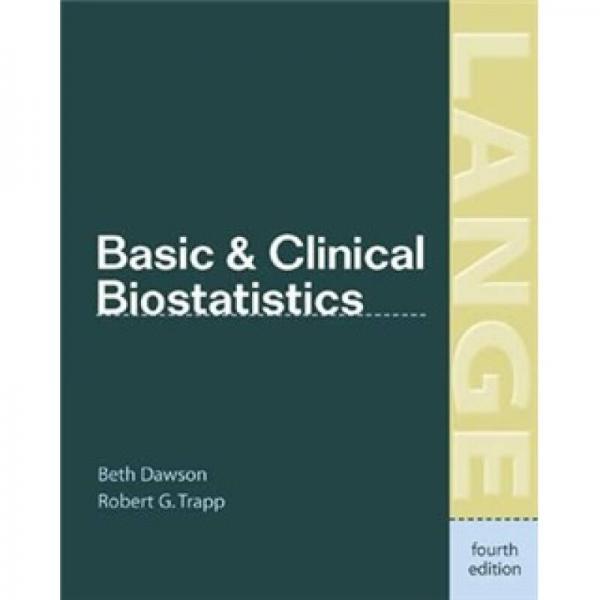 Basic & Clinical Biostatistics (LANGE Basic Science)