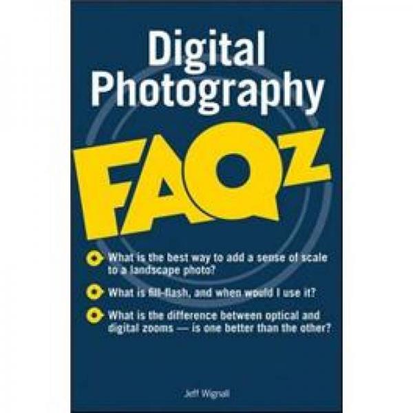 Digital Photography FAQs[数码摄影　第2版]