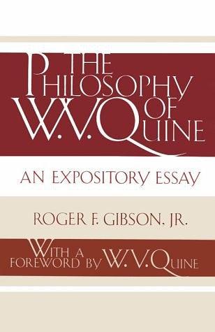 The Philosophy of W. V. Quine：An Expository Essay