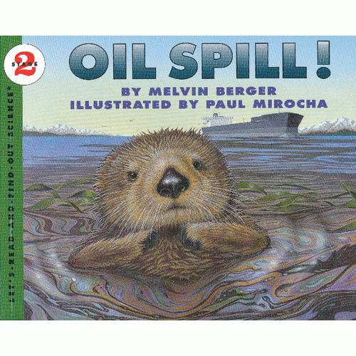 Oil Spill! (Let's Read and Find Out)  自然科学启蒙2：石油泄漏