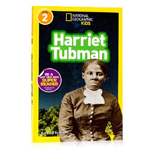 英文原版National Geographic Kids Readers:Harriet Tubman哈里特 塔布曼 國(guó)家地理分級(jí)閱讀Level 2