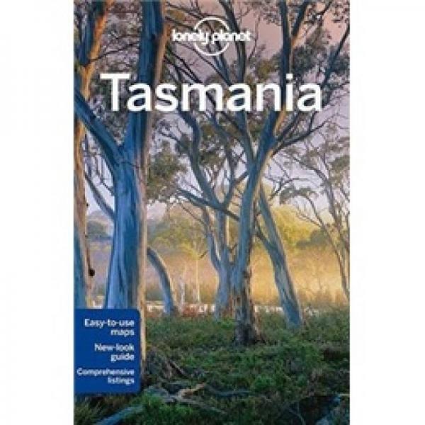Lonely Planet: Tasmania孤独星球：塔斯马尼亚
