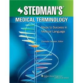 Stedman'sMedicalTerminology:StepstoSuccessinMedicalLanguage[Stedman醫(yī)學(xué)術(shù)語]