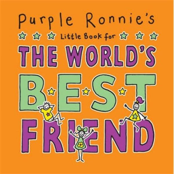 Purple Ronnie's Little Book for the World's Best Friend