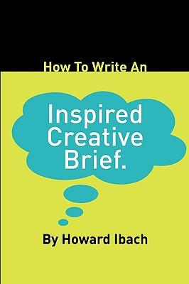 HowtoWriteanInspiredCreativeBrief