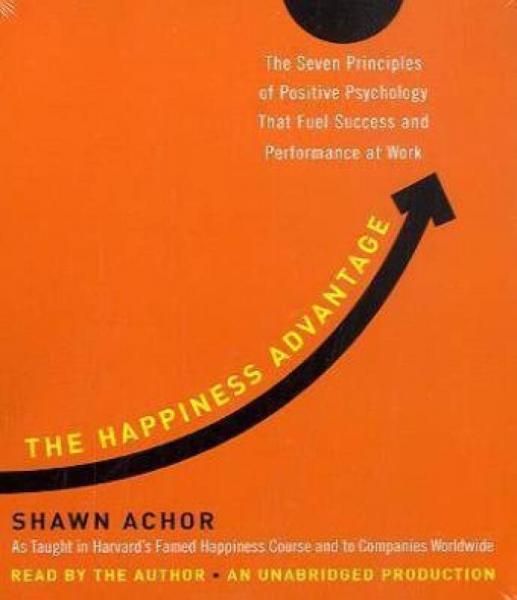The Happiness Advantage  The Seven Principles of