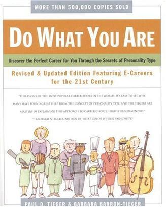 Do What You Are：Discover the Perfect Career for You Through the Secrets of Personality Type--Revised and Updated Edition Featuring E-careers for the 21st Century