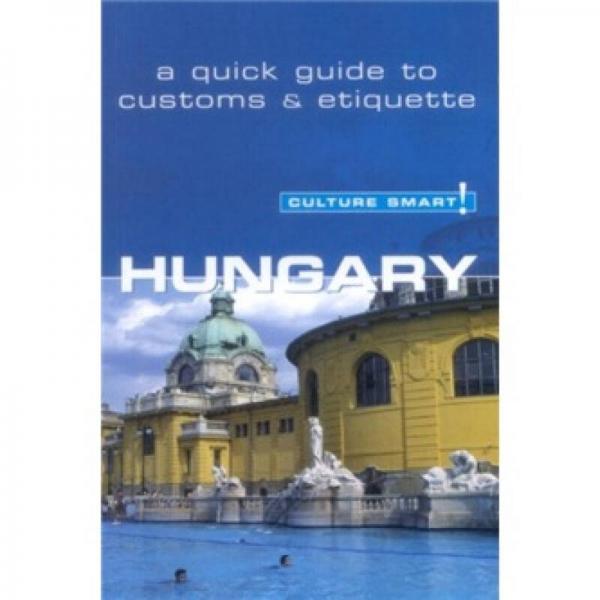 Hungary - Culture Smart!