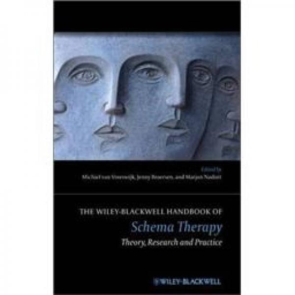 The Wiley-Blackwell Handbook of Schema Therapy