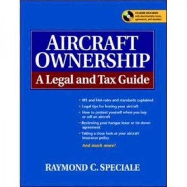 Aircraft Ownership : A Legal and Tax Guide