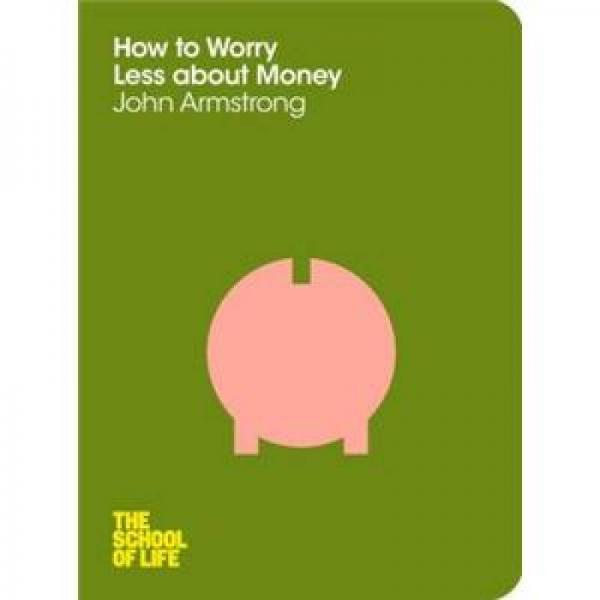 How To Worry Less About Money