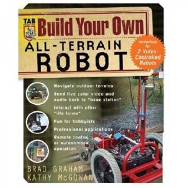 Build Your Own All-Terrain Robot