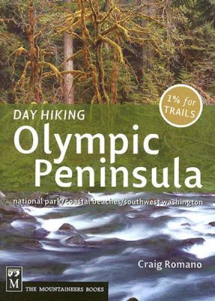 Day Hiking Olympic Peninsula: National Park/Coastal Beaches/Southwest Washington