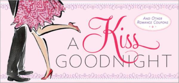 A Kiss Goodnight: And Other Romance Coupons