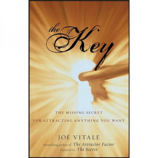 The Key: The Missing Secret for Attracting Anything You Want[成功秘诀]