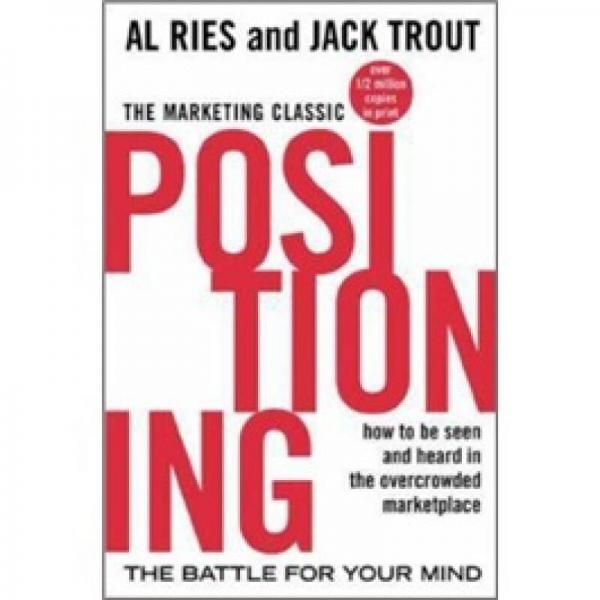 Positioning：The Battle for Your Mind