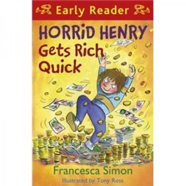 Horrid Henry Gets Rich Quick  淘氣包亨利發(fā)財啦