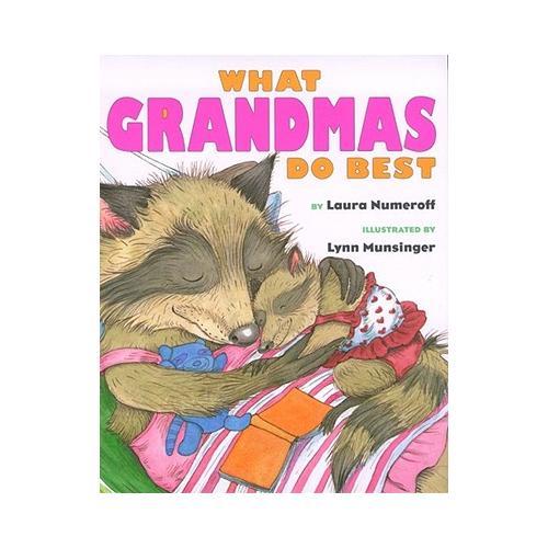 What Grandmas Do Best: What Grandmas Do Best