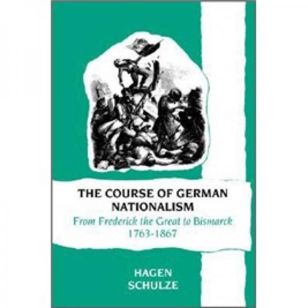 The Course of German Nationalism