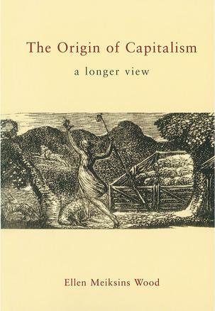 The Origin of Capitalism：The Origin of Capitalism