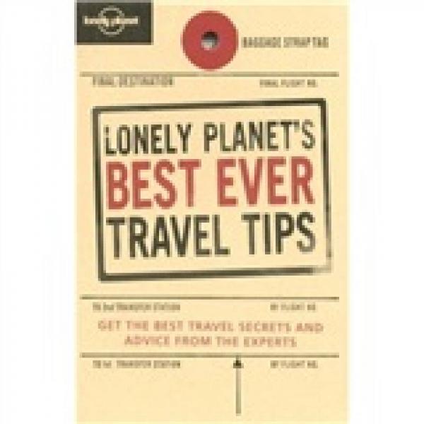 Lonely Planet's Best Ever Travel Tips (General Reference)