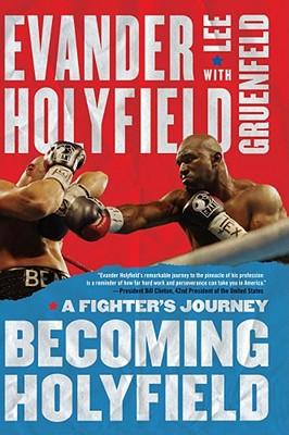 BecomingHolyfield:AFighter'sJourney