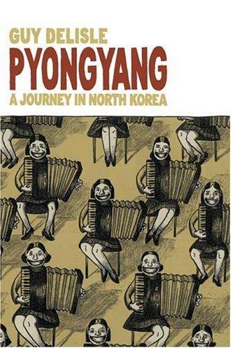 Pyongyang：A Journey in North Korea