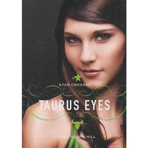 Star Crossed: Taurus Eyes