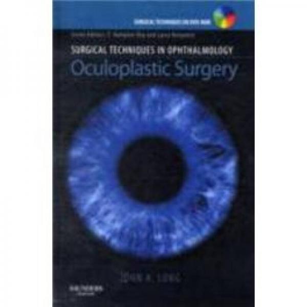 Surgical Techniques in Ophthalmology Series: Oculoplastic Surgery眼外伤手术:眼科学外科技术系列