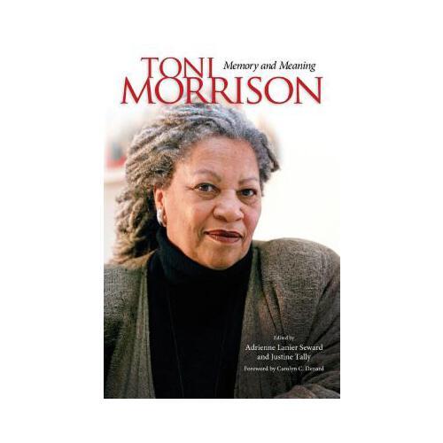 Toni Morrison: Memory and Meaning