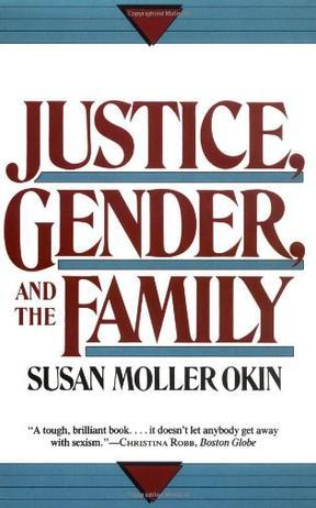 Justice, Gender, And The Family