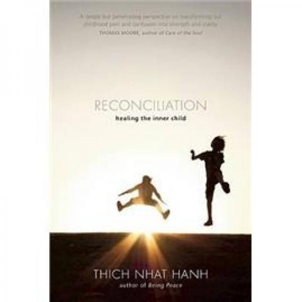 Reconciliation：Healing the Inner Child