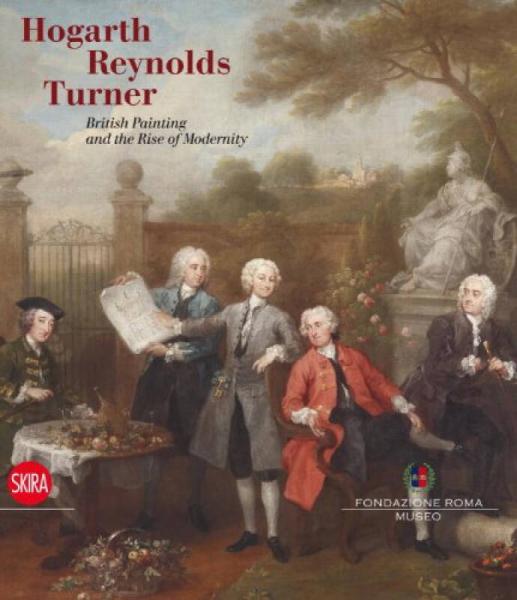 Hogarth, Reynolds, Turner: British Painting and 
